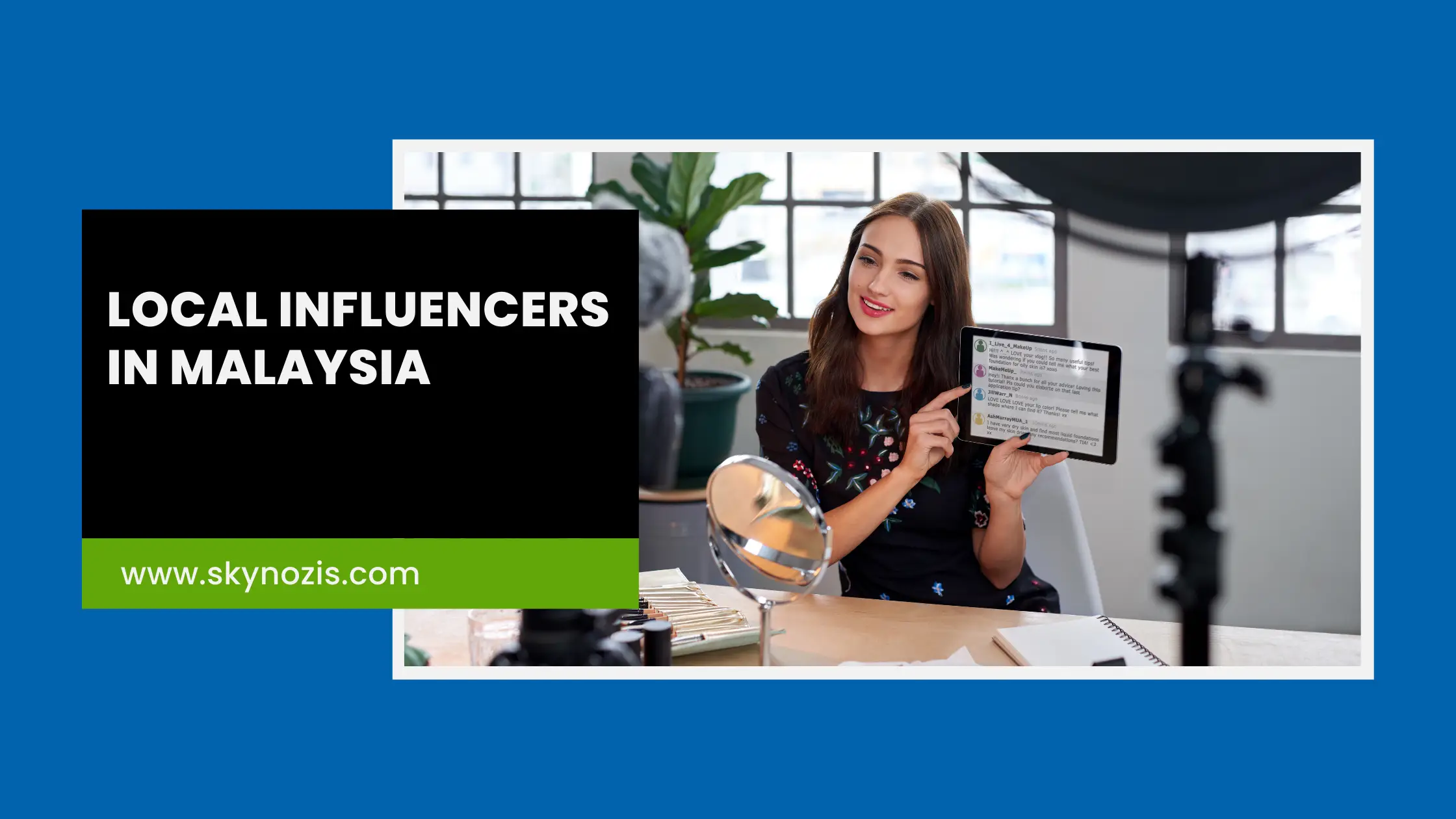The Rise of Local Influencers in Malaysia: Why Micro-Influencer Marketing Is Worth It