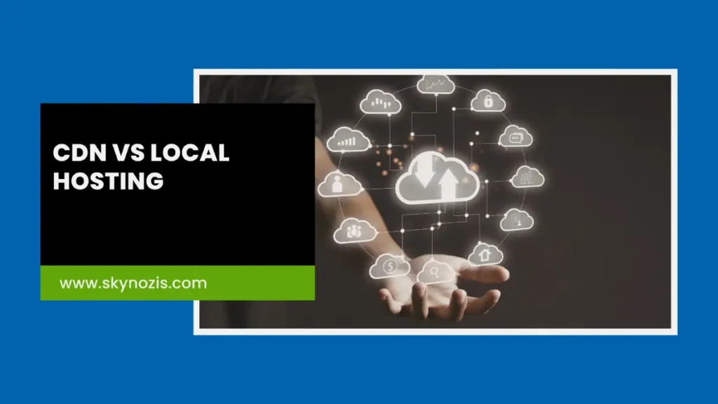 CDN vs Local Hosting – What’s Better for Malaysian Websites?